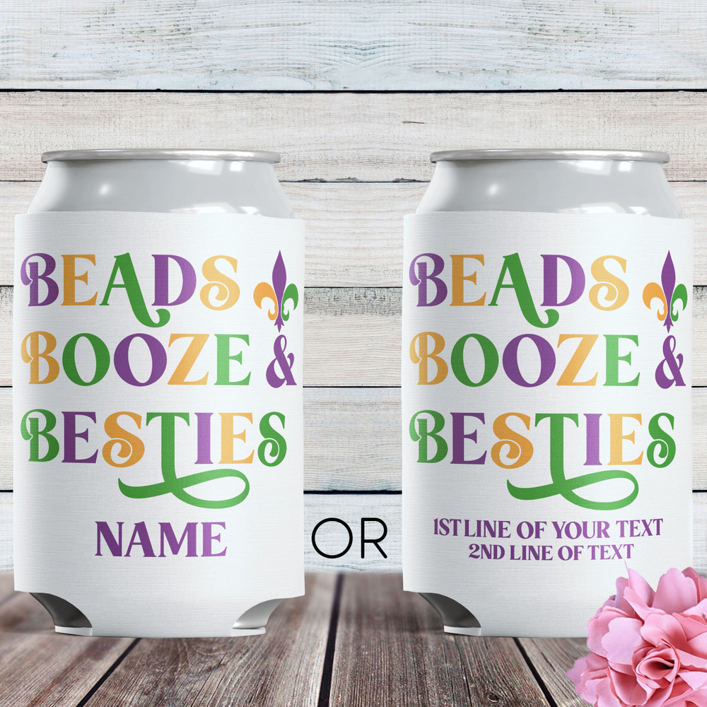 Beads Booze + Besties Can Coolers