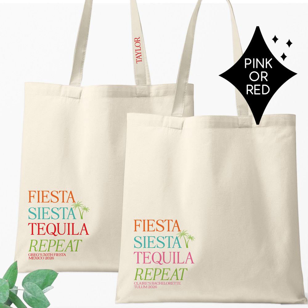 Fiesta Siesta Tequila Repeat Tote + Favor Bags