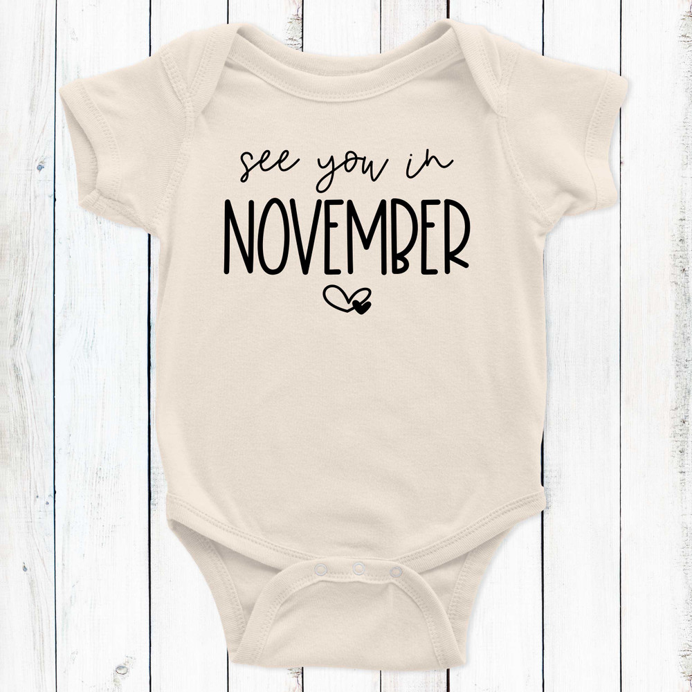 See You In November Custom Due Date Baby Bodysuit for Pregnancy Announcement Photos - Pregnancy Reveal Baby Outfit