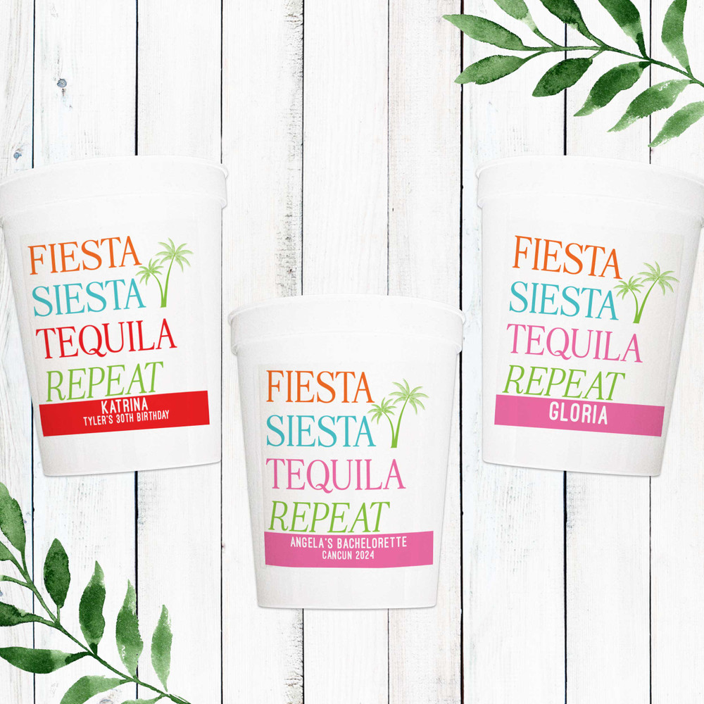 Fiesta Siesta Tequila Repeat Cups + Labels