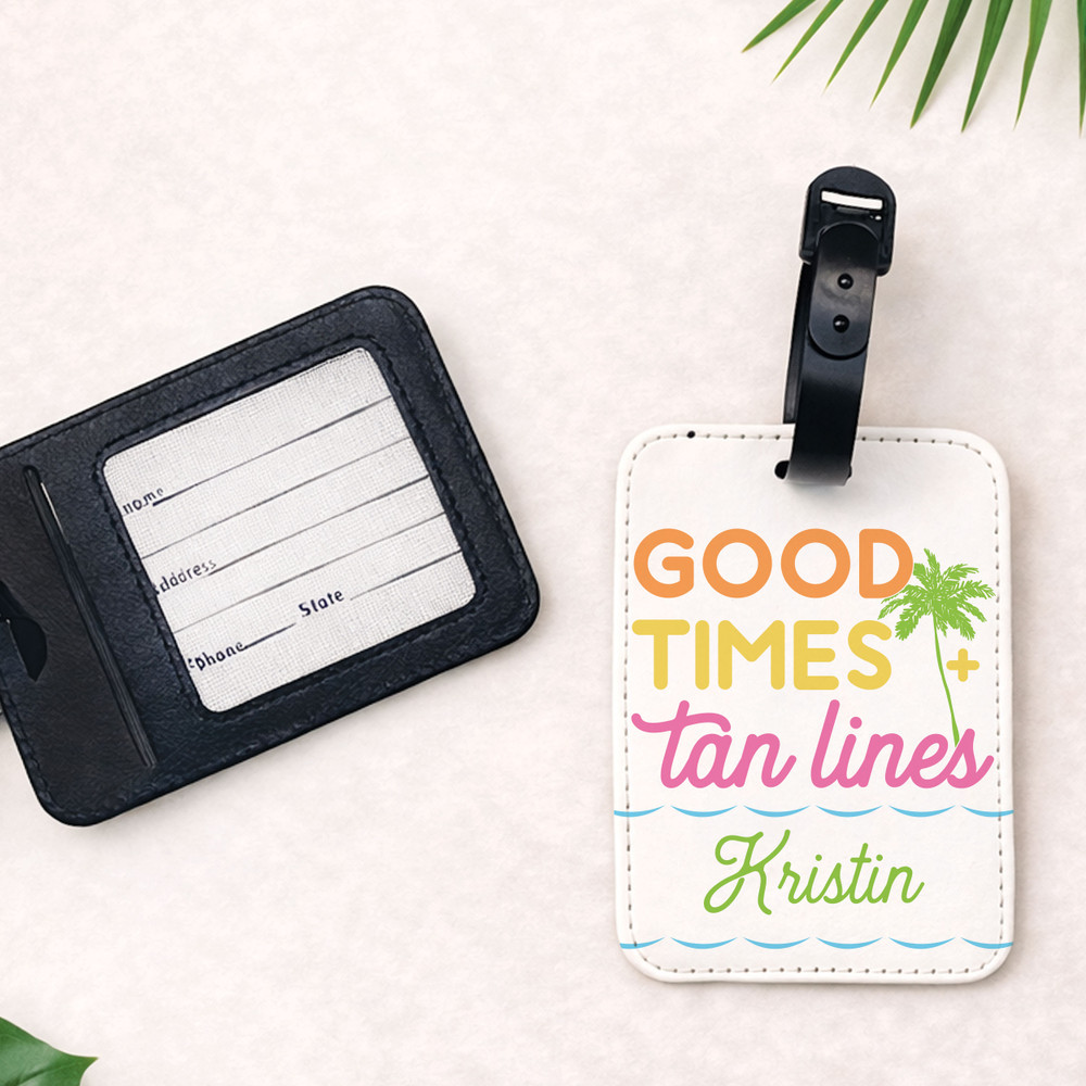 Good Times + Tan Lines Luggage Tags