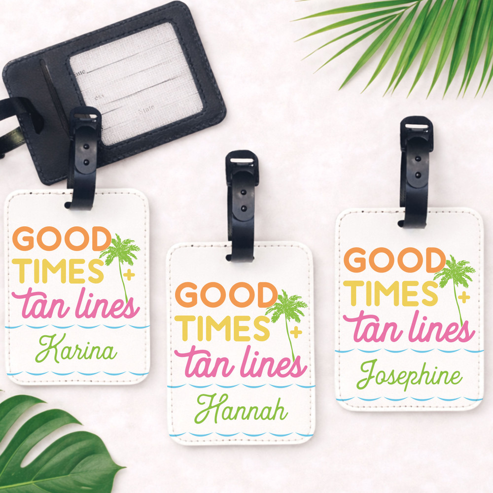 Good Times + Tan Lines Luggage Tags