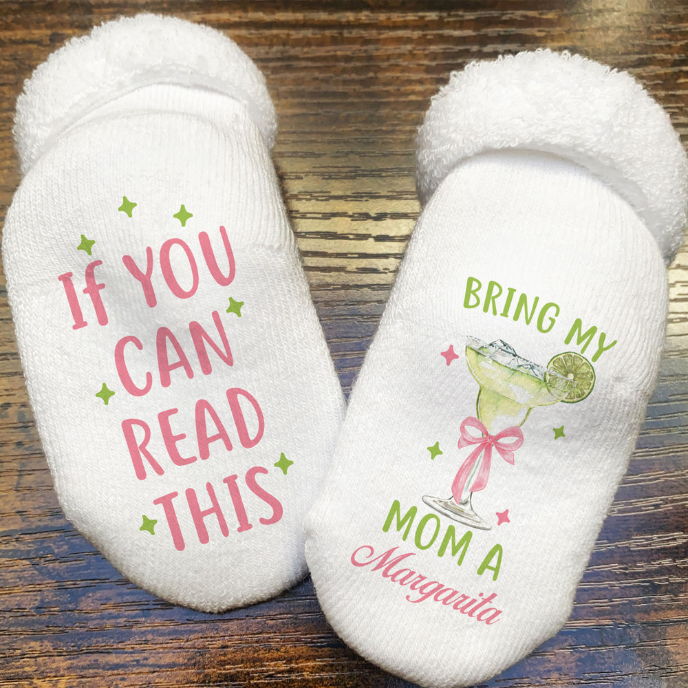 Bring Mom a Margarita Baby Socks