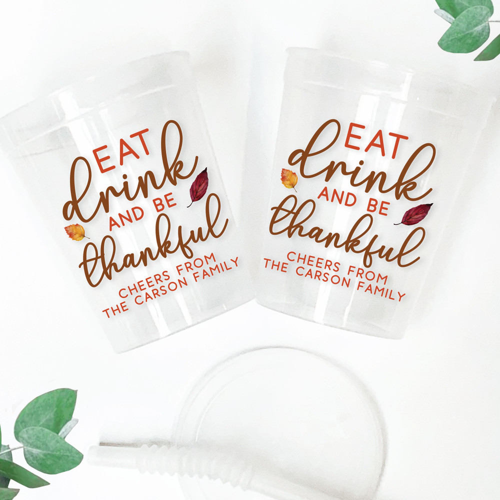 Eat Drink Be Thankful 16oz Clear Cups