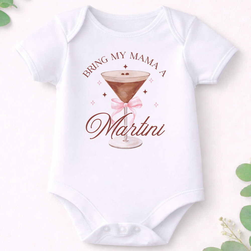 Bring Mama a Martini Baby Shirt