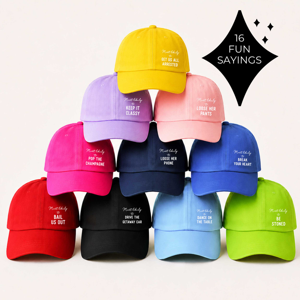 Most Likely To Funny Baseball Hats