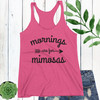 Mornings Are For Mimosas Racerback Tank Top (More Colors!)