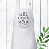 Will Cook For Wine Apron