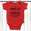 My Uncle Is Cooler Baby Shirt