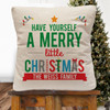 Personalized Have Yourself A Merry Little Christmas Throw Pillow Cover