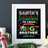 Printable Santa's Not The Only One Christmas Big Brother Pregnancy & Baby Announcement Sign (Editable - Instant Download!)