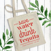 Save Water Drink Tequila Custom Canvas Tote Bags - Personalized Tote Bag Set - Save Water Drink Alcohol Bachelorette Party Bags