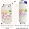 Beaches Booze & Besties Can Coolers