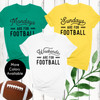 Everyday Is For Football T-Shirt