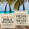 Custom Mexico Tote Bags - Bulk Mexico Girls Trip Bags - Personalized Final Fiesta Bachelorette Party Tote Bags - Fiesta Then We Siesta Bags - Hola Beaches Tote Bags