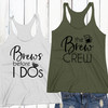 Brew Crew/Brews Before I Do's Racerback Tank Top