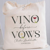 Vino Before Vows Tote + Favor Bags