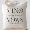 Vino Before Vows Tote + Favor Bags