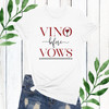 Vino Before Vows Wine Bachelorette Shirts 