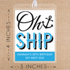 Custom Oh Ship Nautical Bag Tags - Personalized Bulk Luggage Tags for Cruise Ship Girls Trip, Boat Birthday Vacation or Nautical Bachelorette Party