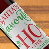 Funny Custom Christmas Wine Labels - Personalized Naughty Christmas Wine Bottle Stickers  - Santa's Favorite Ho