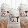 Save Water Drink Wine Bags - Wine Birthday Party Favor Bags - Winery Tour Gift Bags - Wine Bachelorette Party Favor Bags - Vineyard Girls Trip Favors - Personalized Wine Bags - Wine Tasting Getaway Gift Bags with Red Wine Glass Print 