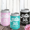 Retro Hello Birthday Custom Can Coolers - Personalized Can Cozies for Adult Birthday - Womens Birthday Party Favors