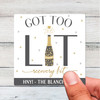 Got Too Lit New Years Eve Hangover Favor Labels