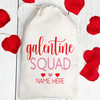 Galentine Squad Bags