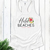Hola Beaches Birthday Tanks + Shirts