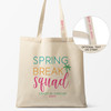 Spring Break Squad Tote Bags