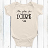 See You In October Custom Due Date Baby Bodysuit for Pregnancy Announcement Photos - Pregnancy Reveal Baby Outfit