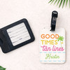 Good Times + Tan Lines Luggage Tags