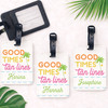 Good Times + Tan Lines Luggage Tags