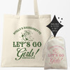 Lets Go Girls Tote + Favor Bags