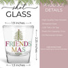 Boho Friendsmas Shot Glasses
