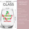 Holiday Cheer Wine Glass