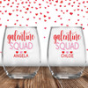Galentine Squad Wine Glass