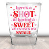 A Shot at a Sweet Valentines Day Shot Glasses