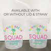 Spring Break Squad 16oz Clear Cups