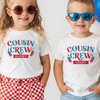Cousin Crew 4th of July Baby and Kids Shirt
