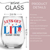 Lets Get Lit Wine Glass