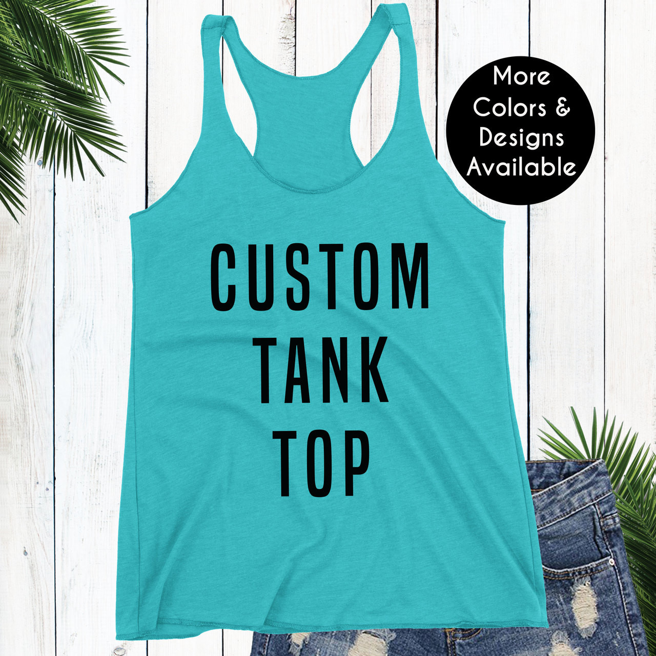 Your Own: Custom Tank Top