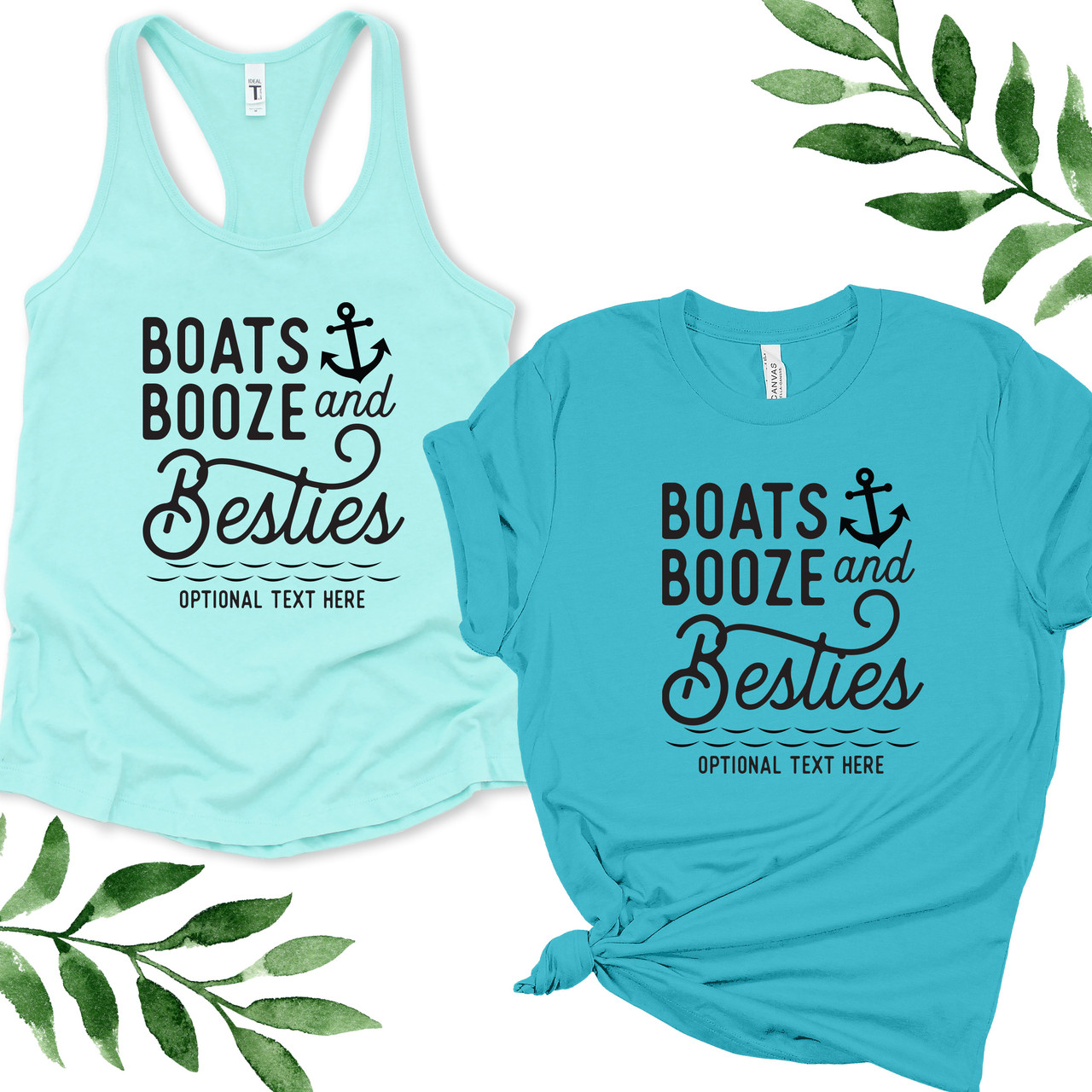 Boats Booze & Besties Tanks + Shirts