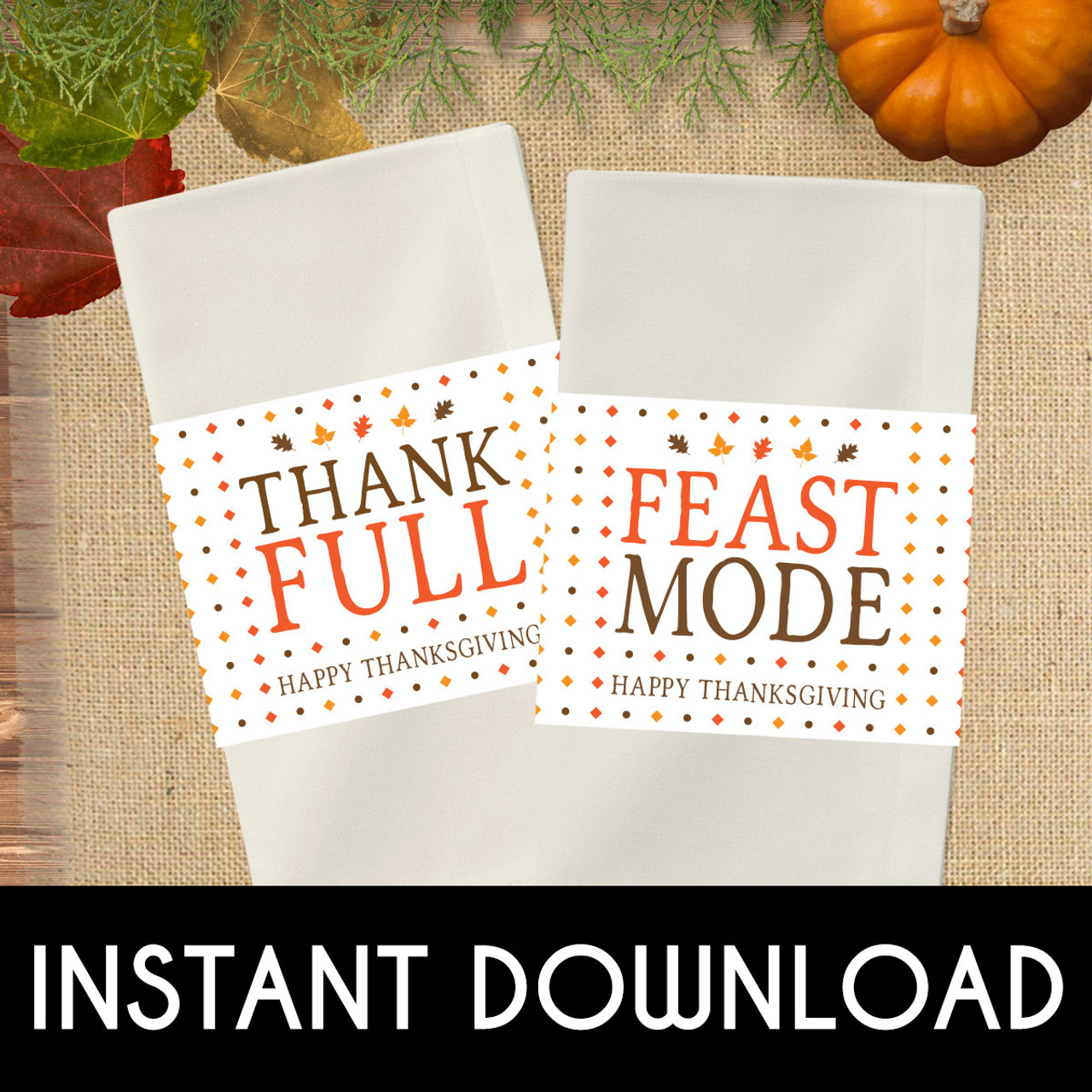 Printable Feast Mode Thanksgiving Napkin Rings (Instant Download) printable-feast-mode-thanksgiving-napkin-rings-instant-download