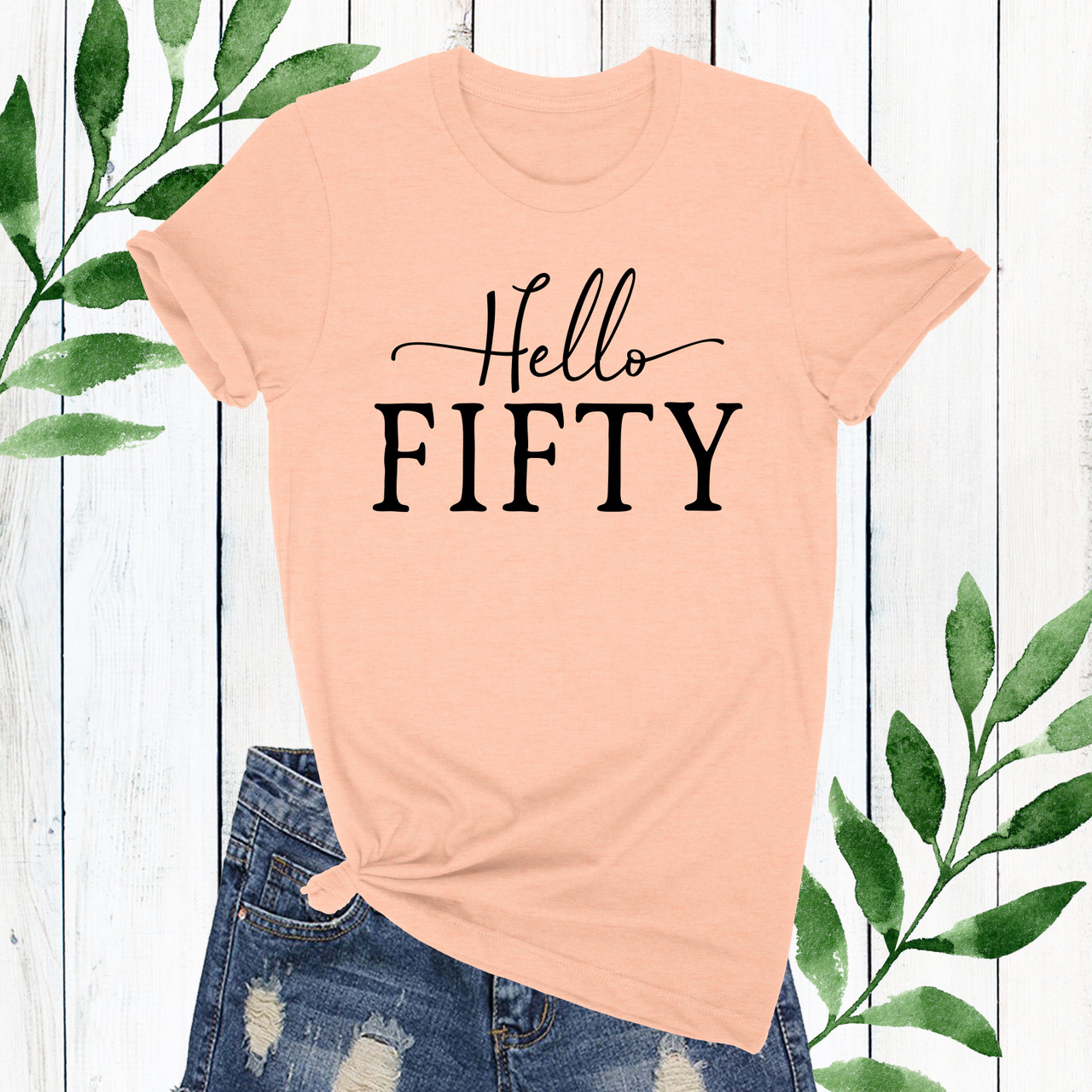 Hello 50 Birthday T-Shirt