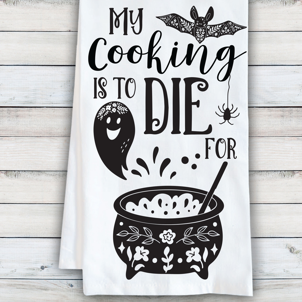 https://cdn11.bigcommerce.com/s-5grzuu6/images/stencil/1280x1280/products/6683/55583/To-Die-For-Funny_Halloween-Kitchen-Tea_Towels__57869.1694805679.jpg?c=2