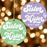 Sister From Another Mister Custom Christmas Ornament - Personalized Best Friend Ornament for Her