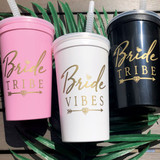 Bride Tribe Plastic Stadium Tumblers with Straws