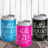 Custom Hello Birthday Squad Can Coolers - Personalized 21st Birthday Colored Can Cozy